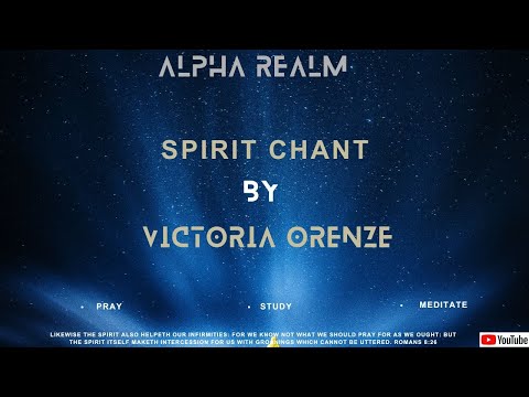 SPIRIT CHANT - VICTORIA ORENZE // EYAA YA