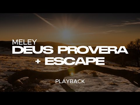 #medley | Deus Proverá + Escape | PLAYBACK COM LETRA | LIRIC VÍDEO (TOM EM E | erickmessias