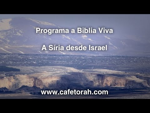 Veja a S&iacute;ria desde Fronteira Israel S&iacute;ria - See Syria from Israel Frontier