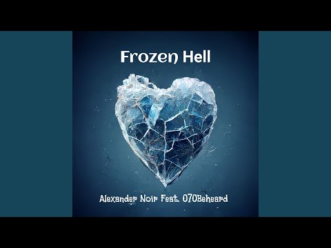 Frozen Hell (feat. 070 Beheard)