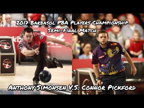 2017 Barbasol PBA Players Championship Semi-Final Match - Anthony Simonsen V.S. Connor Pickford