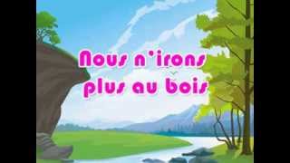 Nous n'irons plus au bois