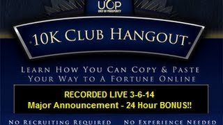 DS Domination Unit of Prosperity UOP $10K Top Earners Hangout Recorded 3-6-14 Insane 24-Hour Bonus!