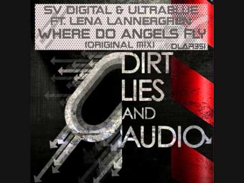 SV Digital, DJ Ultrablue & Lena Lannergren - Where Do Angels Fly (Original Mix)