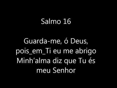 Salmo 16 - Canal Salmodiai