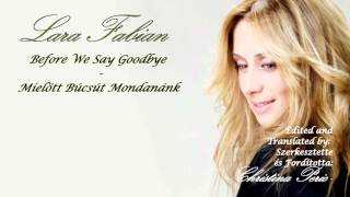 Lara Fabian - Mielőtt Búcsút Mondanánk - Before Say Goodbye