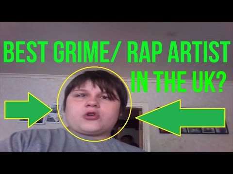 Best GRIME/RAP in the UK?!?!