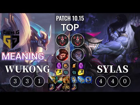 GEN Meaning Wukong vs Sylas Top - KR Patch 10.15