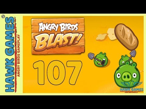 Angry Birds Blast 💥 Level 107 - 3 Stars Walkthrough, No Boosters