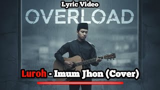 Download lagu LUROH - IMUM JHON - COVER (LIRIK VIDEO) mp3
