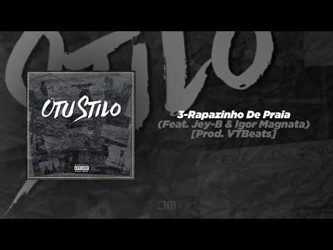 3. Rapazinho De Praia (Feat. Jey B & Igor Magnata) [Prod.VTBeats]