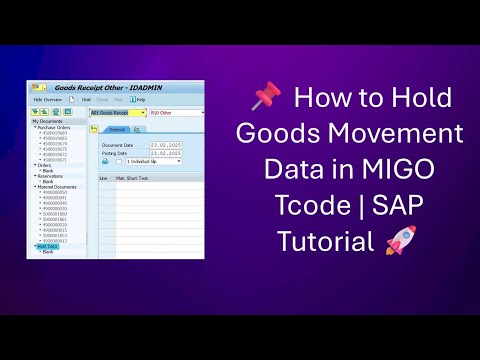 📌 How to Hold Goods Movement Data in MIGO TCode | SAP Tutorial 🚀