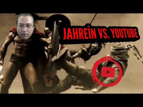 JAHREIN VS. YOUTUBE | 300 SPARTALI
