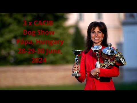Welcome to Pápa Dog Show in Hungary! 3 CACIB International FCI Dog Show.