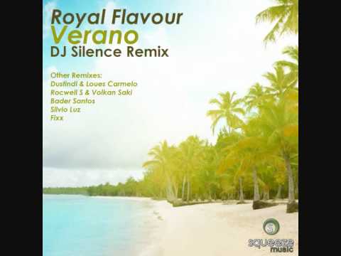 Royal Flavour - Verano (DJ Silence Remix) - OUT NOW!!