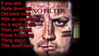 This Down Here (Lyrics)- Lil Wyte &amp; Jelly Roll Ft. Jesse Whitley