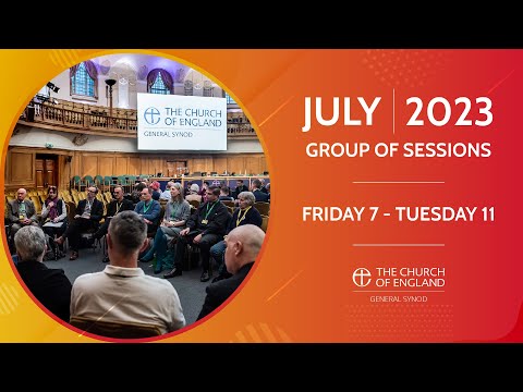 General Synod July 2023 - Saturday 8 Morning