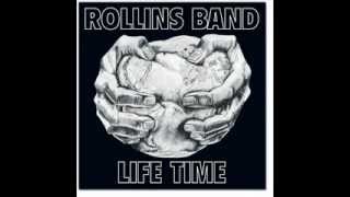 Rollins Band - Life Time - Gun In Mouth Blues