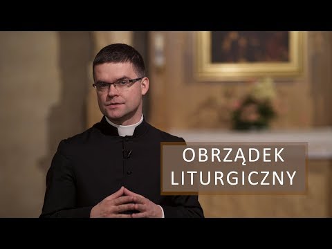 Po co w Kościele obrządki liturgiczne, rytuały? [TL#03]