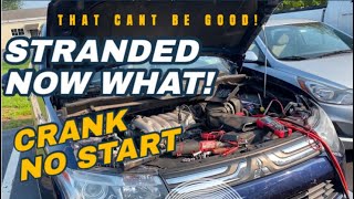 Mitsubishi Outlander Crank No Start | Stranded with No Warning!