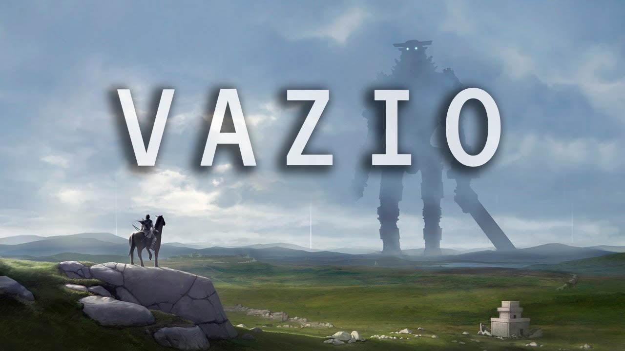 O VAZIO DE SHADOW OF THE COLOSSUS