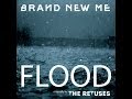 Brand New Me - Flood (The Retuses cover) 