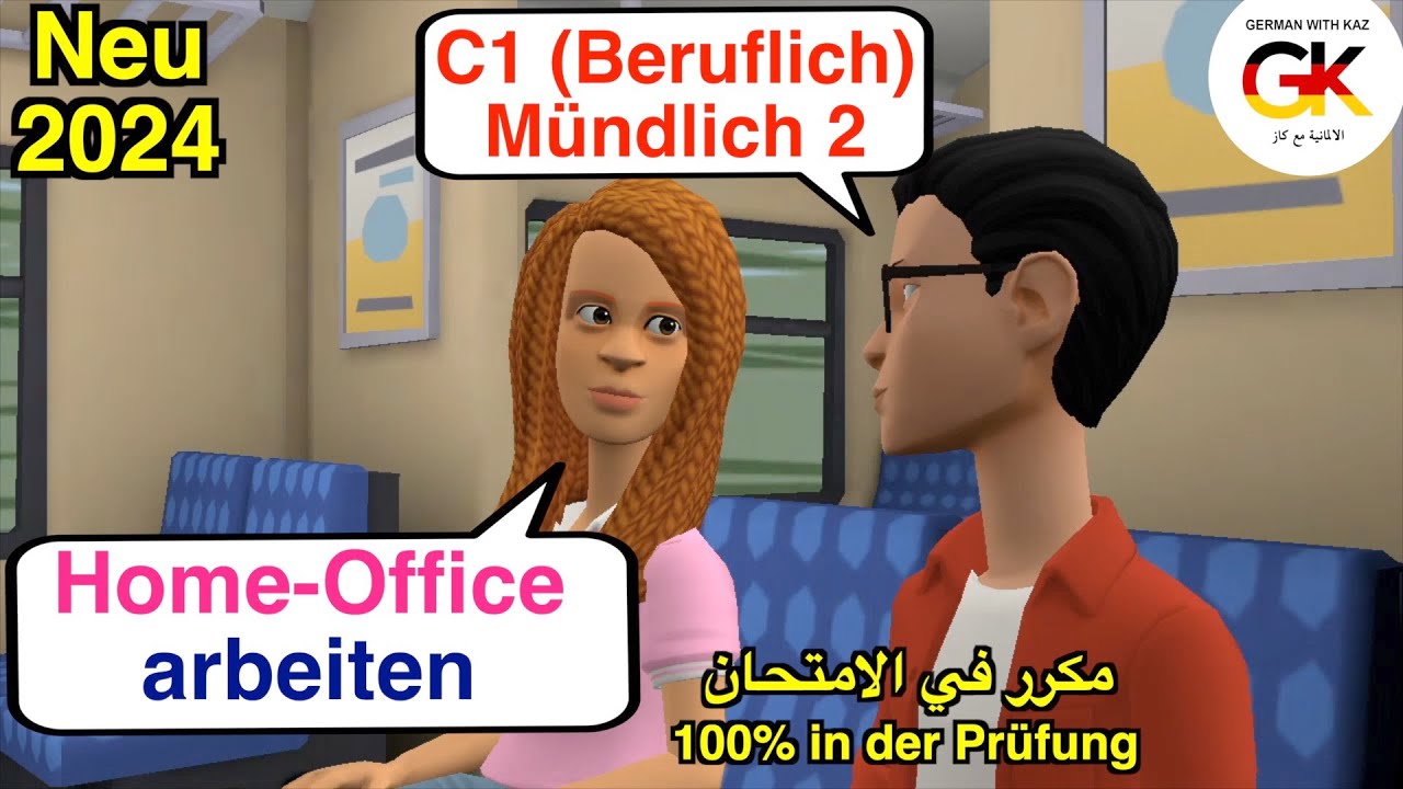 C1 ( Beruf ) Mündliche Prüfung Teil 2 ( Home-Office arbeiten ) | neu 2024