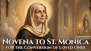 Novena to St Monica — For the Conversion of Loved Ones