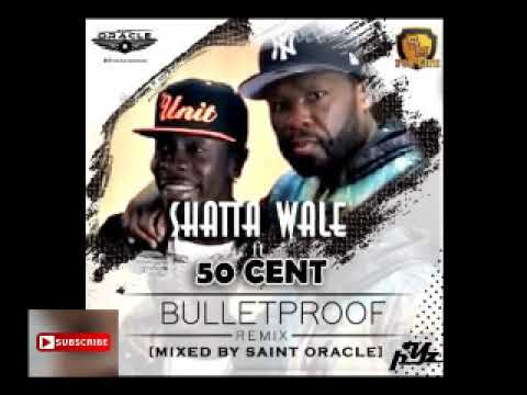 Shatta Wale x 50 Cent Bullet Proof Remix Audio.......PoYoZ gh