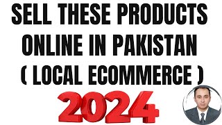 Products You Should Sell Online In Pakistani Market | Best Products For Local Ecommerce In Pakistan