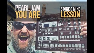 PEARL JAM "You Are" Complete Guitar Lesson (including how to get the guitar effect)
