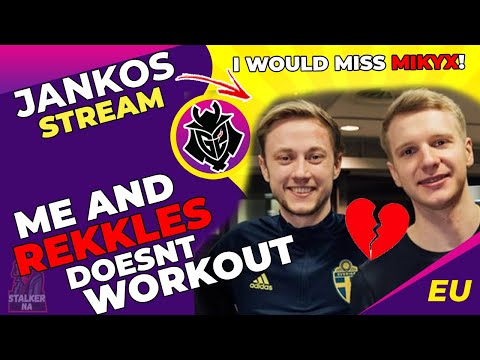 G2 Jankos - I Will Miss G2 Mikyx | Me And Rekkles  Doesnt Work Out Straight Up!