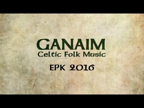 GANAIM - Celtic Folk Music (EPK 2016)