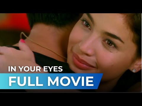In Your Eyes (2010) - Full Movie | Anne Curtis, Claudine Barretto, Richard Gutierrez