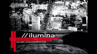 No me iré- Pista Ilumina- Marco Barrientos