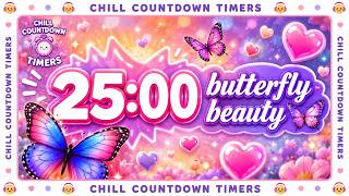 25 Minute Classroom Timer | Butterfly Beauty | Relaxing Focus Music