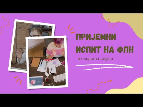 4 savjeta za polaganje prijemnog ispita na FPN (2022)