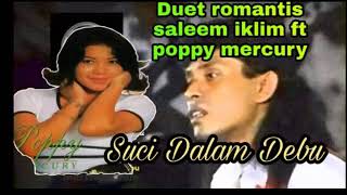 Download lagu Poppy Mercury & Iklim (Suci Dalam Debu) mp3