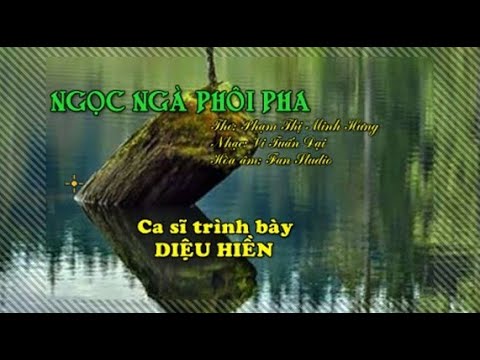 Ngọc ngà phôi pha Sheet - Diệu Hiền
