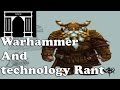 technology and warhammer 
