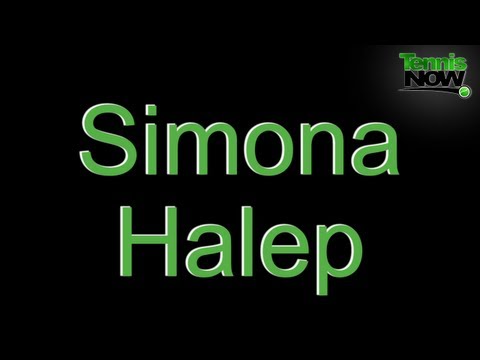 How To Pronounce Simona Halep