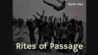 Rites of Passage & Hazing Rocks. Men Need Real Challenge: MGTOW