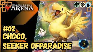 It's Showtime: Choco, Seeker of Paradise 🌲☀️💧 #02 -  MTG ARENA - Brawl