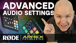 Streamer X & Rodecaster Advanced Audio Processing Settings