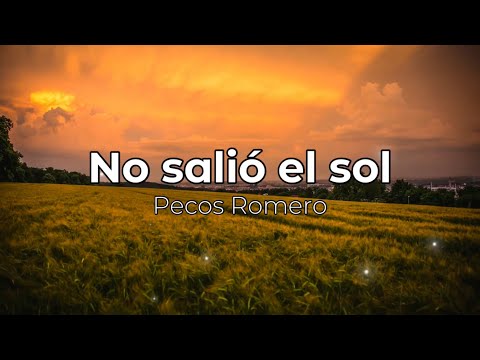 No Salió El Sol - Jesús Adrián Romero