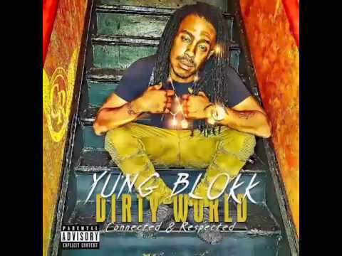 Dirty World-Yung Blok Produced By.DrumDummies