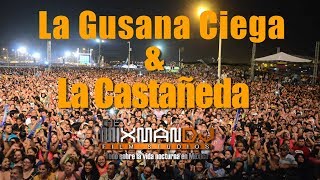 La Gusana Ciega y la Castañeda