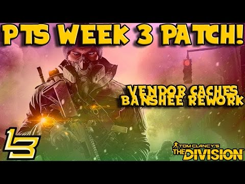 Week 3 PTS Patch Notes! (The Division) New Features!