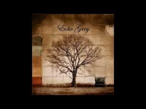 Echo Grey - Gravity