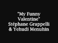 My Funny Valentine - Stéphane Grappelli & Yehudi Menuhin